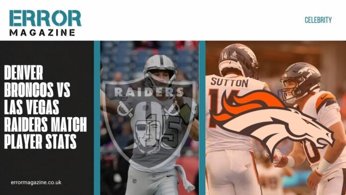 Denver Broncos vs Las Vegas Raiders Match Player Stats