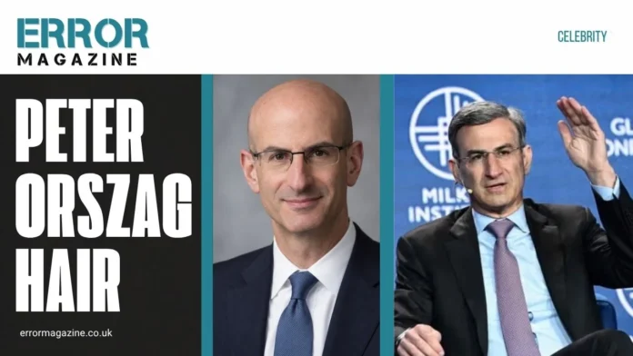 Peter Orszag Hair